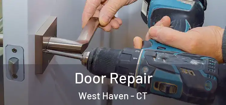 Door Repair West Haven - CT