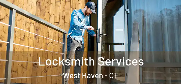Locksmith Services West Haven - CT