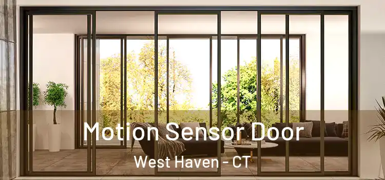 Motion Sensor Door West Haven - CT