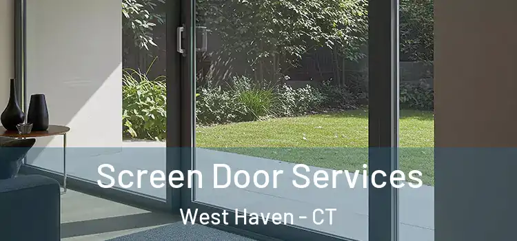 Screen Door Services West Haven - CT