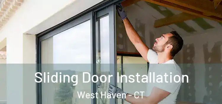 Sliding Door Installation West Haven - CT